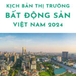 kich-ban-thi-truong-bds-2024