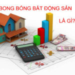Bong bóng bất động sản là gì