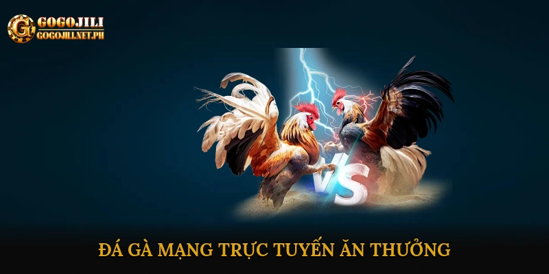 Đá gà mạng trực tuyến