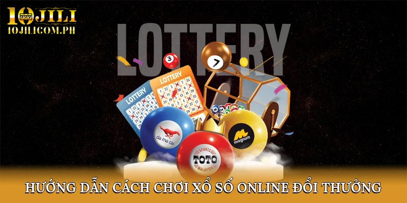 Chơi xổ số online đổi thưởng
