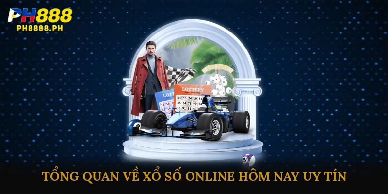 Xổ số online hôm nay uy tín