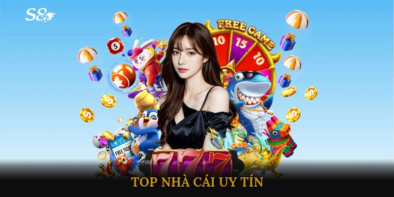 Top nhà cái uy tín