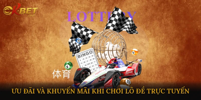 Lô đề trực tuyến nhiều ưu đãi