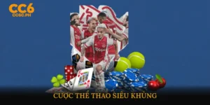 Cược thể thao siêu khủng