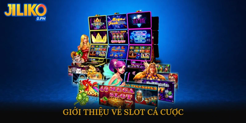 Slot cá cược