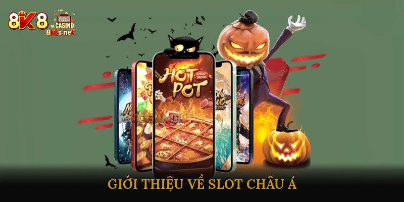 Slot Châu Á