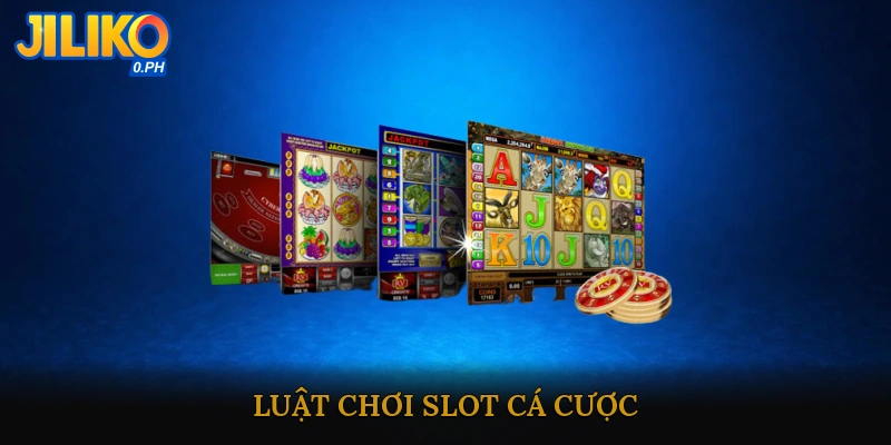 Slot cá cược