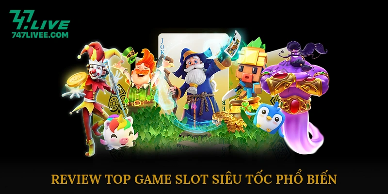 Slot siêu tốc