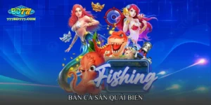 Bắn cá săn quái biển