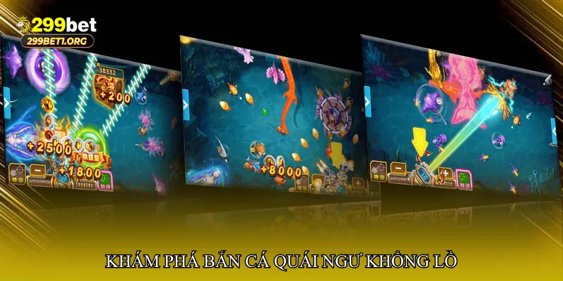 Bắn cá quái ngư khổng lồ