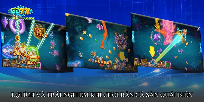 Bắn cá săn quái biển