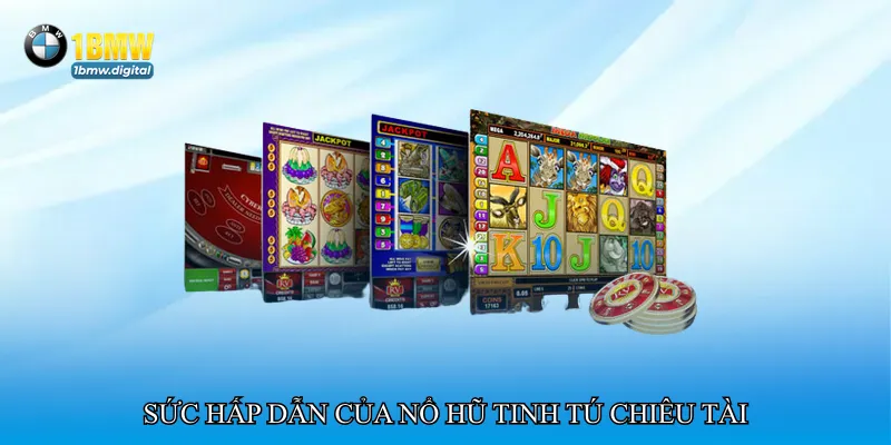 Nổ hũ tinh tú chiêu tài