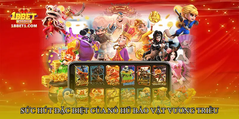 Nổ hũ bảo vật vương triều